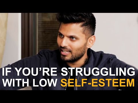 If You're Struggling with LOW SELF-ESTEEM - WATCH THIS | Jay Shetty