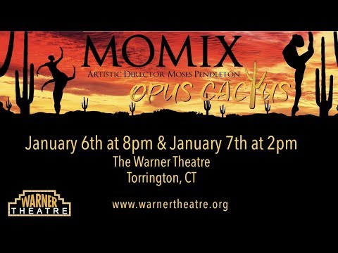 MOMIX Opus Cactus at The Warner Theatre Jan 6 - 7, 2018