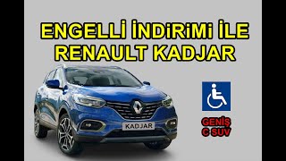 Engelli İndirimi ile Renault Kadjar Geniş bir C SUV - Ötv Muafiyeti il