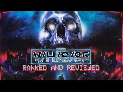 VHS85 REVIEW - All Segments Reviewed and Ranked