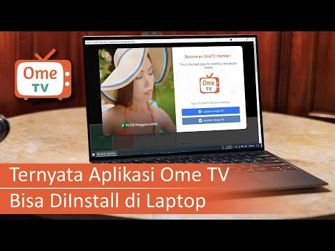 Cara Download dan Install Aplikasi Ome TV di Laptop