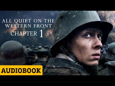 All Quiet on the Western Front Audiobook | Chapter 1 - 'The Front' EchoTales Narration