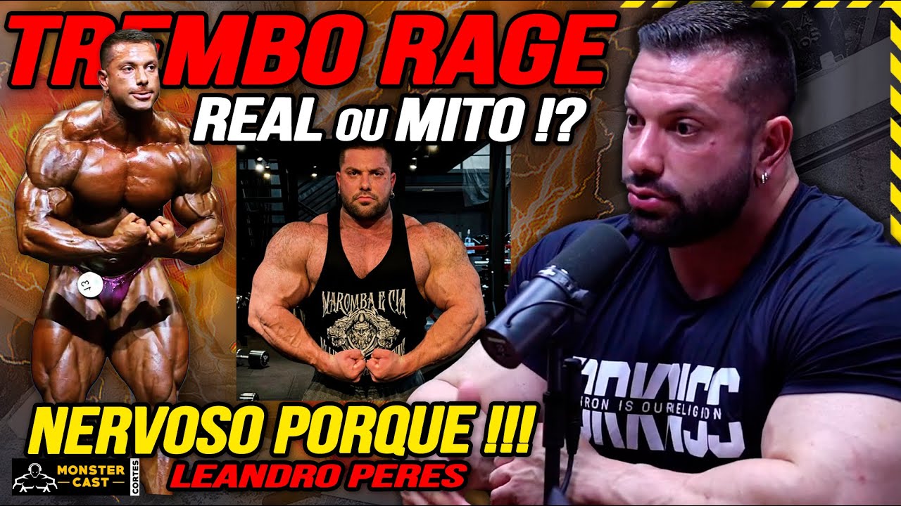 TREMBO RAGE: TODO MUNDO TEM COLATERAIS TERRÍVEIS ! | LEANDRO PERES