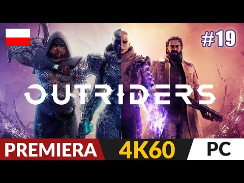 Outriders PL 🔥 #19 - odc.19 ⚡️ Las | Gameplay po polsku 4K