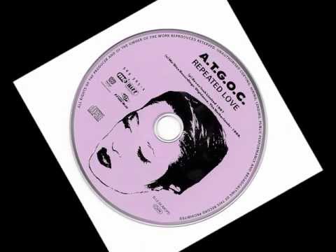 A.T.G.O.C. - Repeated Love (Rollercoaster's Pumped Up Mix).wmv