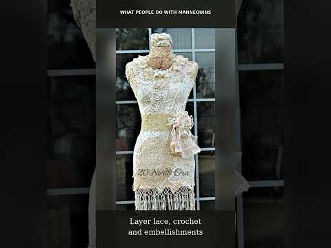 Shabby Chic Décor Using Recycled Mannequins! 🤍