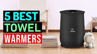 Top 5 Best Towel Warmers 2025 | Best Towel Warmer Bucket [Buying Guide]