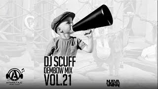 DJ Scuff - Dembow Mix Vol.21