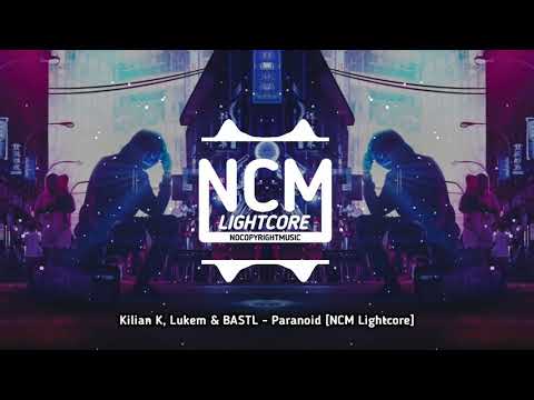 Kilian K, Lukem & BASTL - Paranoid [NCM Lightcore]