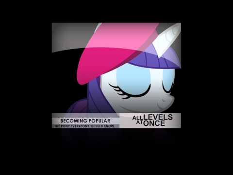 Video thumbnail for Becoming Popular (The Pony Everypony Should Know)