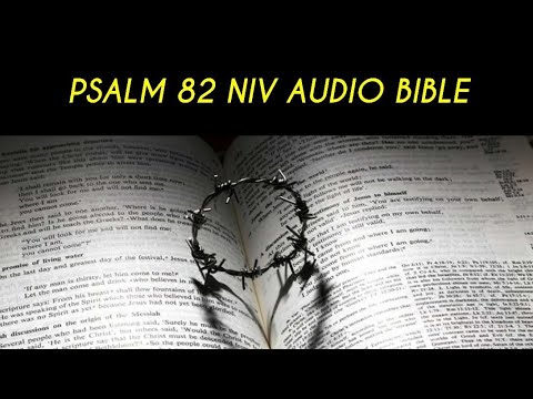 PSALM 82 NIV AUDIO BIBLE (with text)