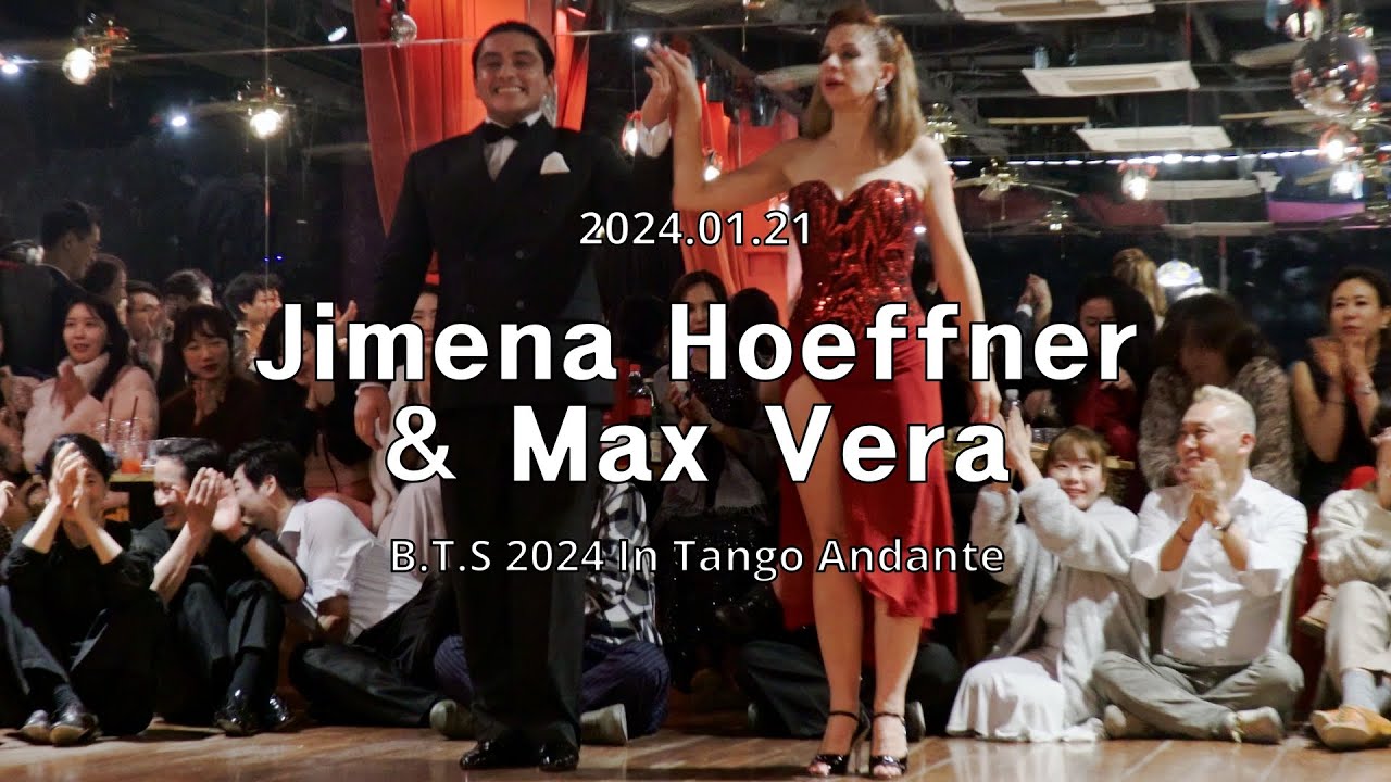 [ Milonga ] 2024.01.21 - Jimena Hoeffner & Max Vera - Show.No.4