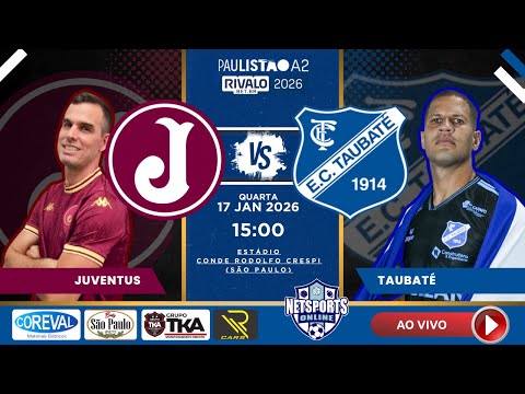 AO VIVO | Juventus x Taubaté | Paulistão A2 2026 (4ª Rodada)