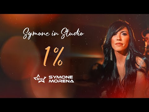 SIMONE MORENA | 1% - AUDIOVISUAL SYMONE IN STUDIO