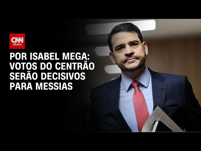 Votos do centrão serão decisivos para Messias | LIVE CNN
