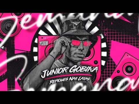 MACHUQUEI MACHUQUEI A XOTA DA PATY - JUNIOR GOBIRA FEAT. MC GUIZINHO - REPIQUES NAS LATAS