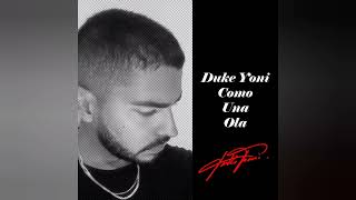 DUKE YONI - COMO UNA OLA (OFFICIAL AUDIO)