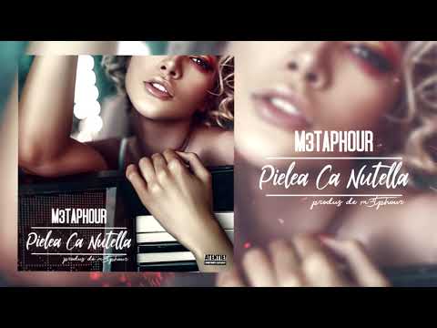 M3taphour-Pielea ca Nutella