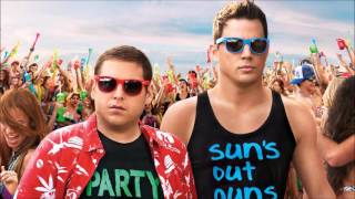 Nacey - I Own It {22 Jump Street}