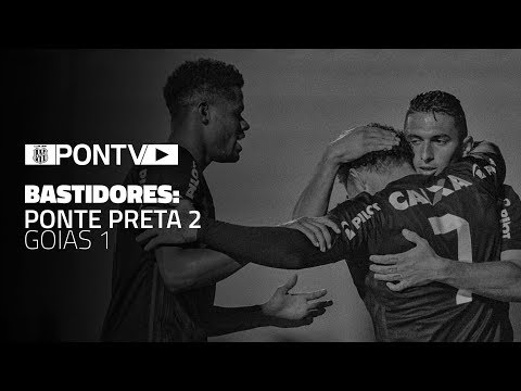 BASTIDORES: Ponte Preta 2 x 1 Goiás