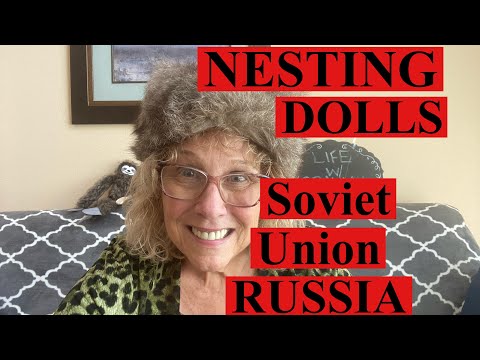 NESTING DOLLS from SOVIET UNION & RUSSIA - Check out my collection!