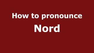 How to pronounce Nord