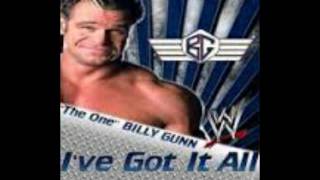 WWE Billy Gunn 3rd Theme &quot;I&#39;ve Got It All&quot; (HQ)