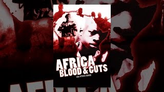 AFRICA BLOOD &amp; GUTS (aka AFRICA ADDIO)