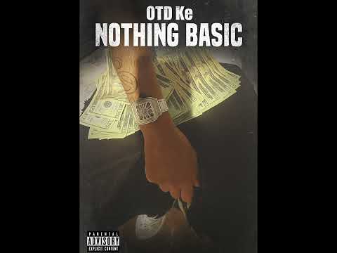 OTD KE - Nothing basic