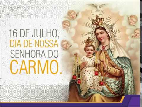 Dia de Nossa Senhora do Carmo, por Via Lumina