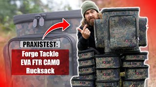 Weltneuheit EVA Rucksack! Forge Tackle EVA FTR Camo Rucksack Review