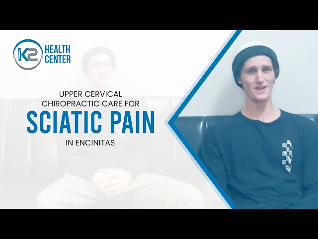 Upper Cervical Chiropractic Care For Sciatic Pain in Encinitas