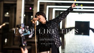 MUSIC IN KOREA season3 - 06. LOVE LIKE THIS