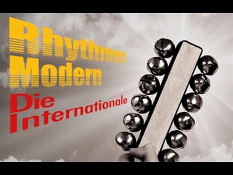 Rhythmus Modern - Die Internationale
