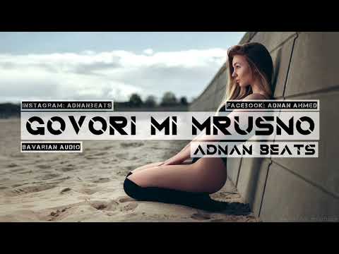 ADNAN BEATS - GOVORI MI MRUSNO, 2018 AUDIO