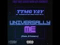 “Universally Me” ( feat. @tankwreckin1  ) Official Video