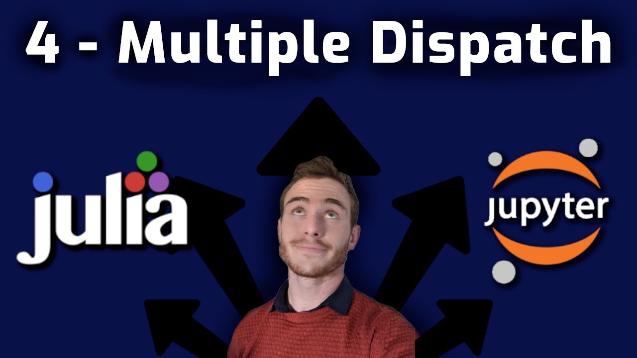 Julia Multiple Dispatch | Julia tutorial #4