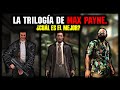 La Trilog a De Max Payne cu l Es El Mejor De Los Tres