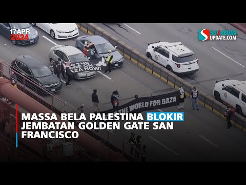 Massa Bela Palestina Blokir Jembatan Golden Gate San Francisco
