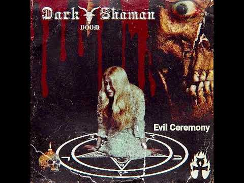 Dark Shaman - Evil Ceremony EP [Full Album] 2023