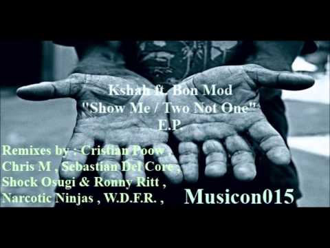 Kshah ft. Bon Mod - Show Me (Sebastian Del Core Remix) - Musicon