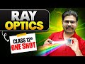 Ray Optics And Optical Instruments In ONE SHOT Class 12 Physics Chapter 9 NCERT CUET