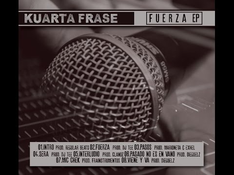 Kuarta Frase - Fuerza (EP)