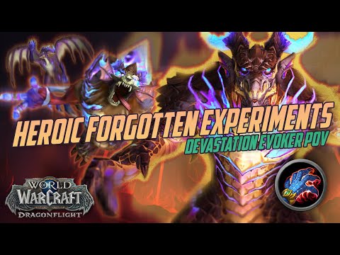 10.1 PTR - Heroic Forgotten Experiments Raid Testing | Evoker DPS | Aberrus, the Shadowed Crucible