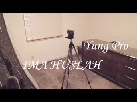 Yung Pro - Ima Huslah