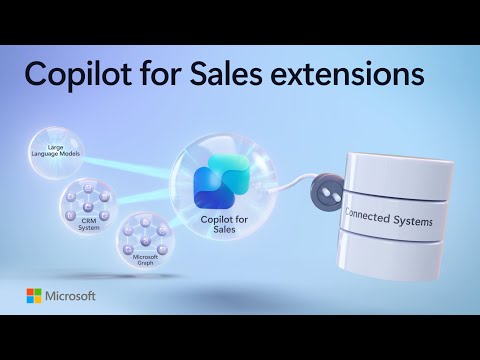 Extend Copilot for Sales with custom data and insights from your own apps