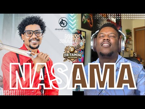 Reacting to Gere Chuchu - Nasama ናሰዓማ | Vibrant Tigrigna Music 2024!