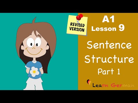 Revised - A1 - Lesson 9 | Satzstruktur | Sentence Structure Part 1 | Learn German