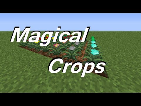 Magical Crops Tutorial 1.7.10