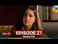Naqab Zun Episode 27
